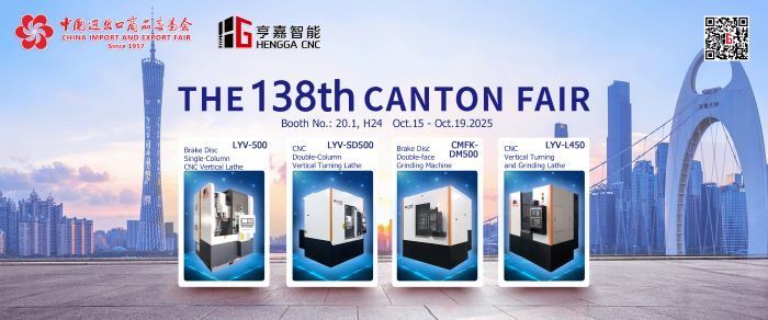 Henggacnc to Debut at the 138th Canton Fair